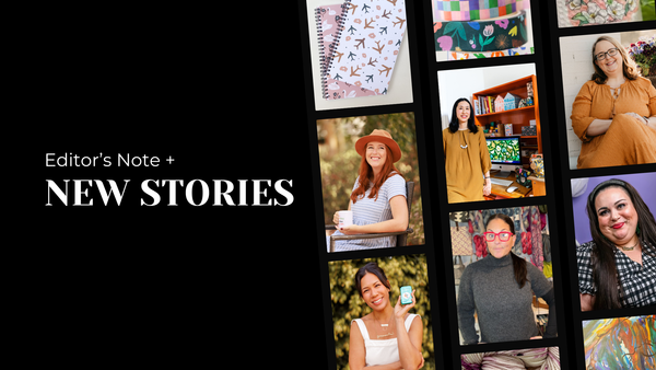 Editor's Note + New Stories